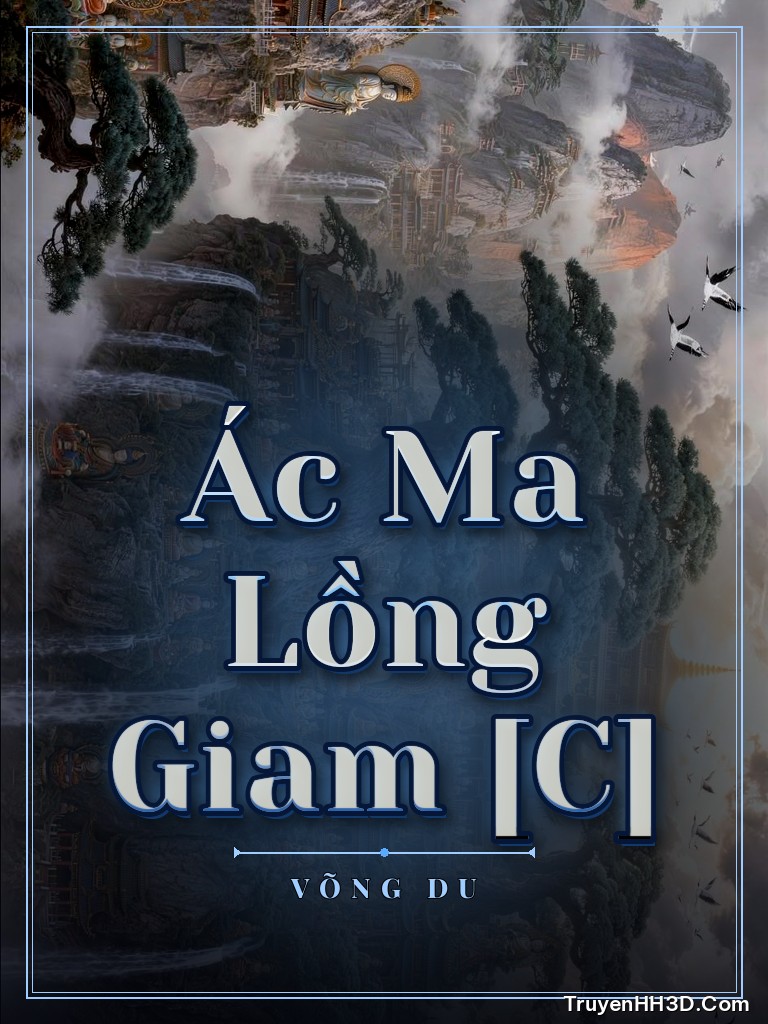 Bìa truyện Ác Ma Lồng Giam [C]