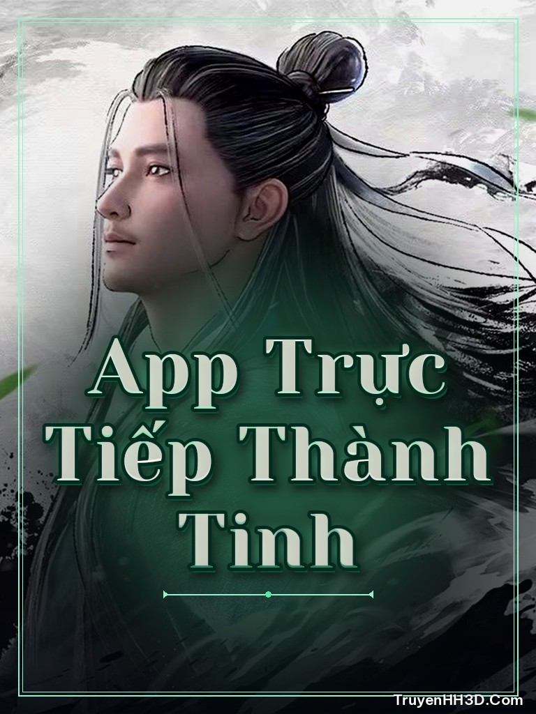 Bìa truyện App Trực Tiếp Thành Tinh