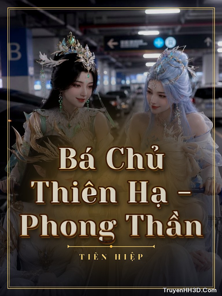 Bìa Bá Chủ Thiên Hạ - Phong Thần