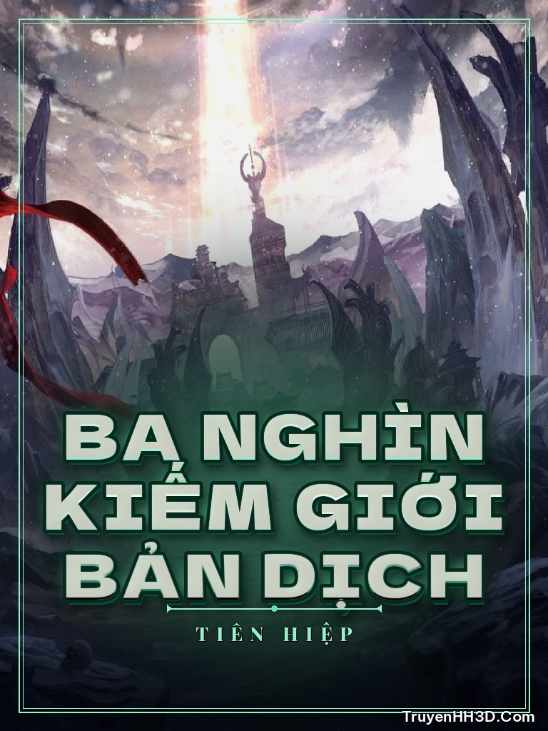 Bìa Ba Nghìn Kiếm Giới Bản Dịch