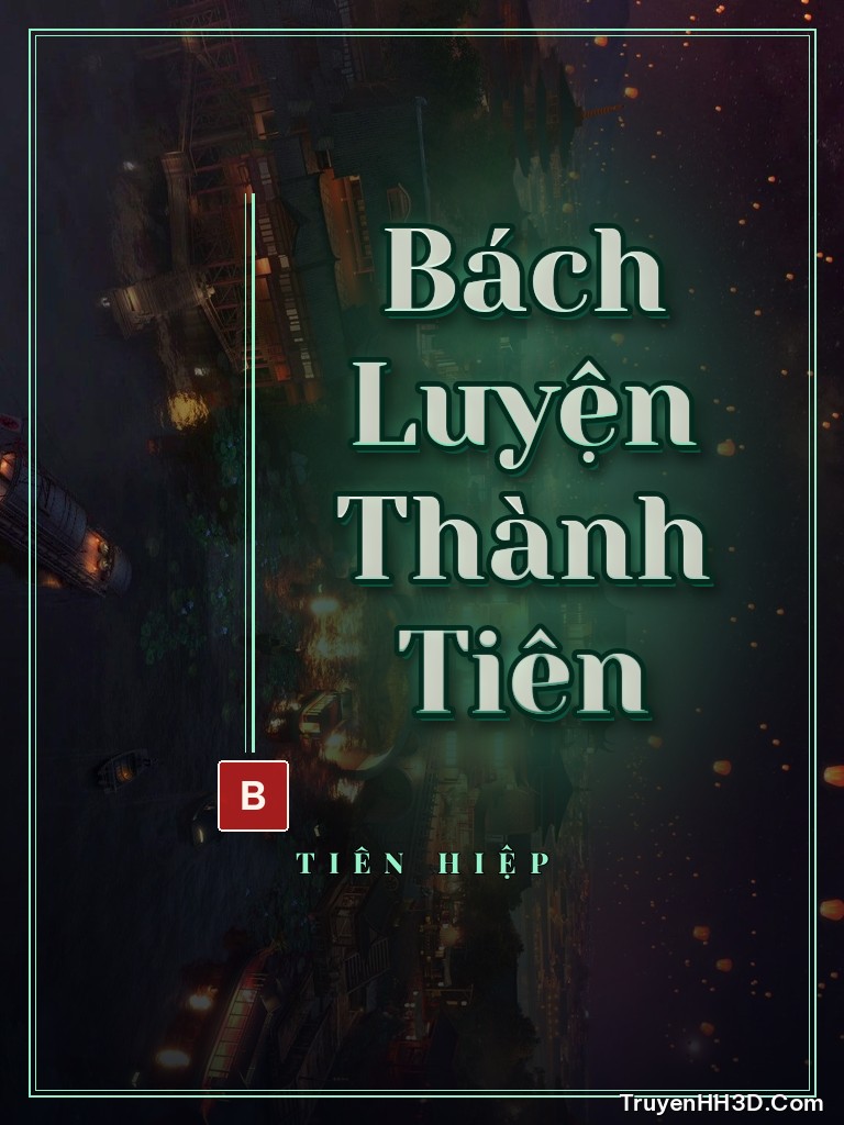 Bìa Bách Luyện Thành Tiên