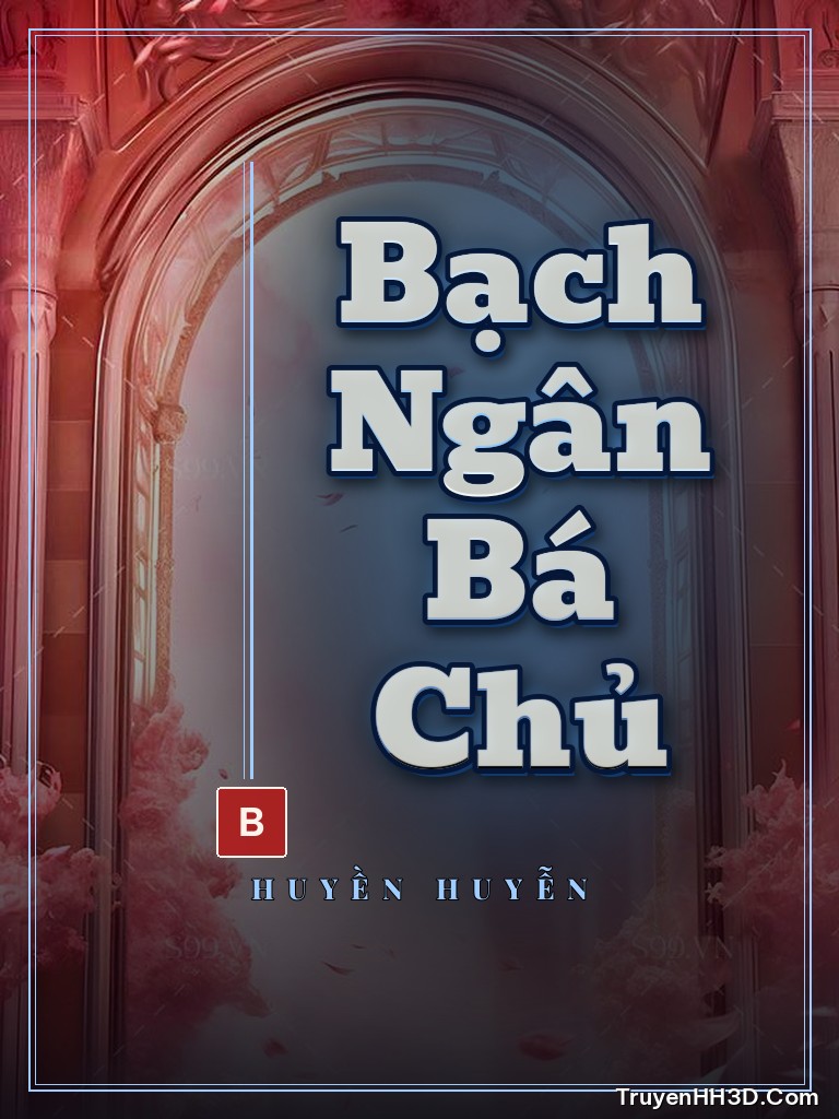 Bìa Bạch Ngân Bá Chủ