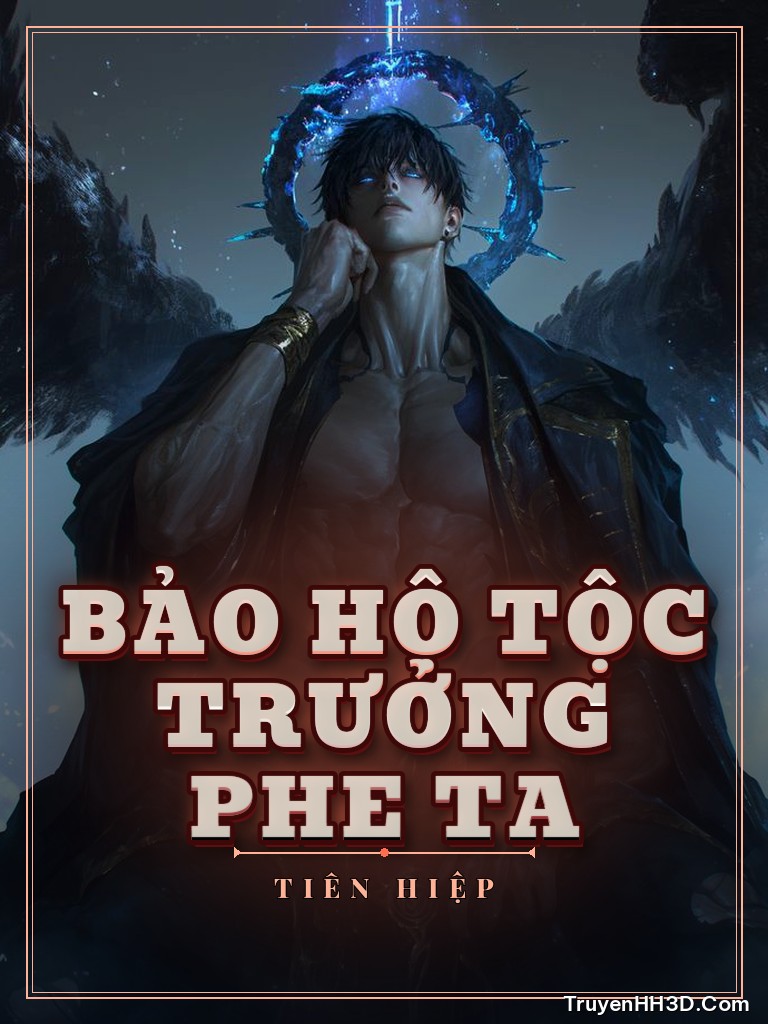 Bìa Bảo Hộ Tộc Trưởng Phe Ta