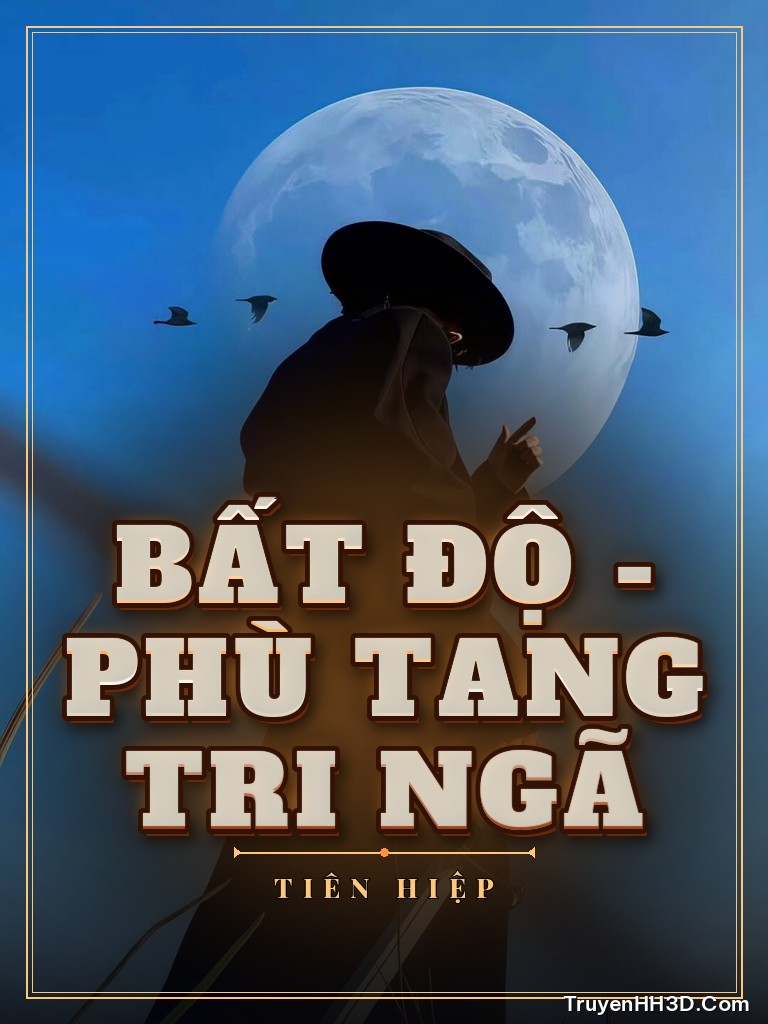 Bìa Bất Độ - Phù Tang Tri Ngã