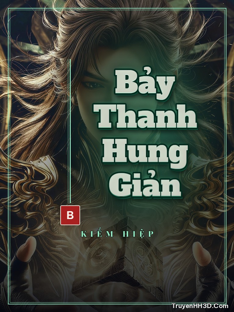 Bìa truyện Bảy Thanh Hung Giản