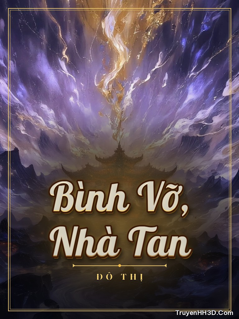 Bìa Bình Vỡ, Nhà Tan