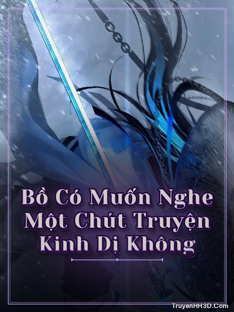 Bìa Bồ Có Muốn Nghe Một Chút Truyện Kinh Dị Không
