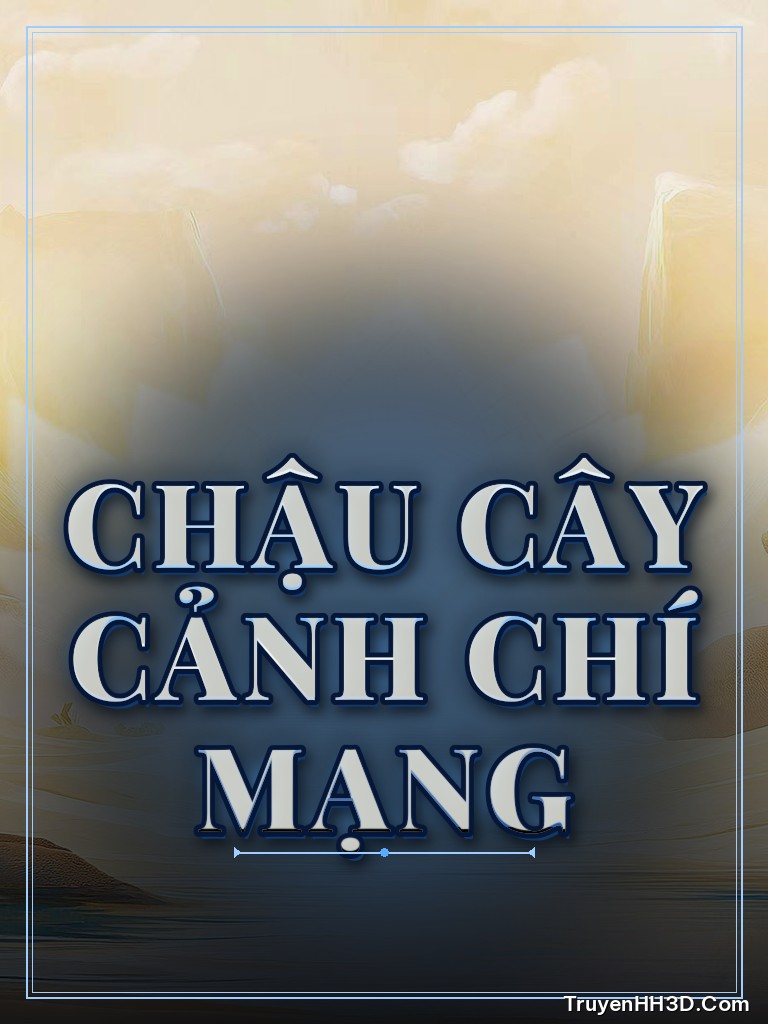 Bìa truyện Chậu Cây Cảnh Chí Mạng