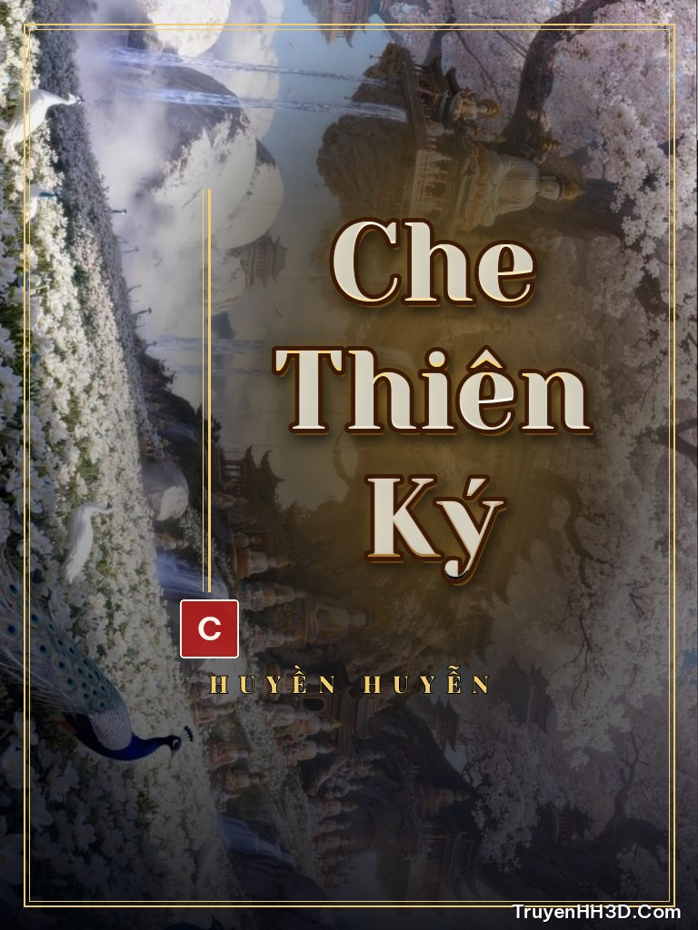 Bìa truyện Che Thiên Ký