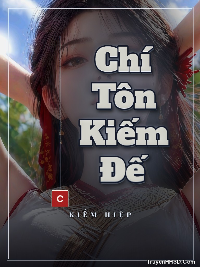 Bìa Chí Tôn Kiếm Đế