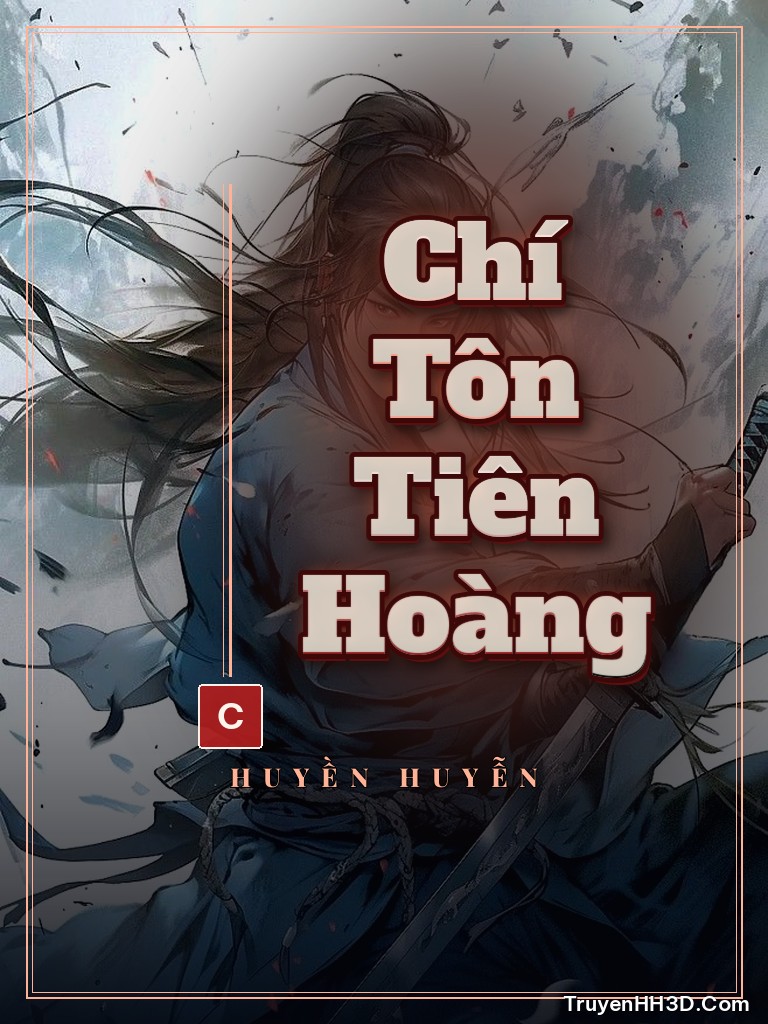 Bìa truyện Chí Tôn Tiên Hoàng