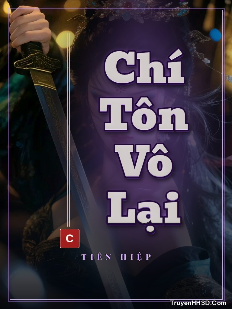 Bìa Chí Tôn Vô Lại