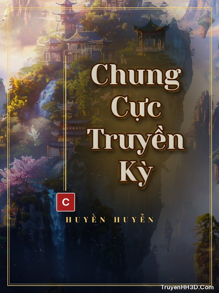 Bìa Chung Cực Truyền Kỳ