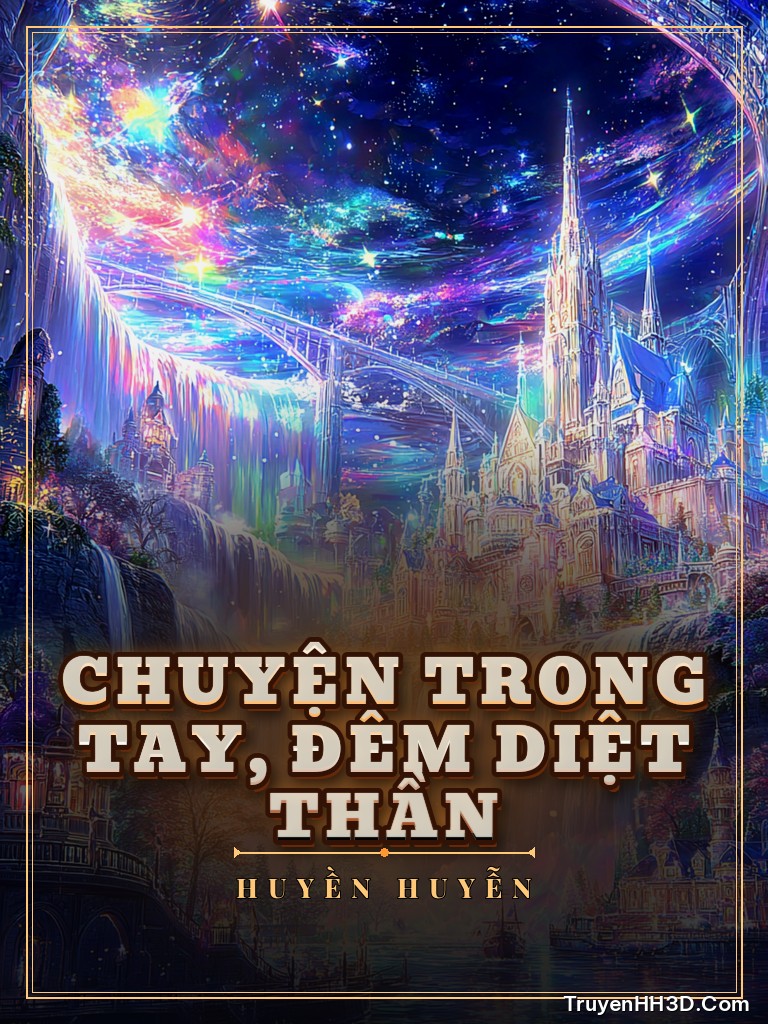 Bìa Chuyện Trong Tay, Đêm Diệt Thần