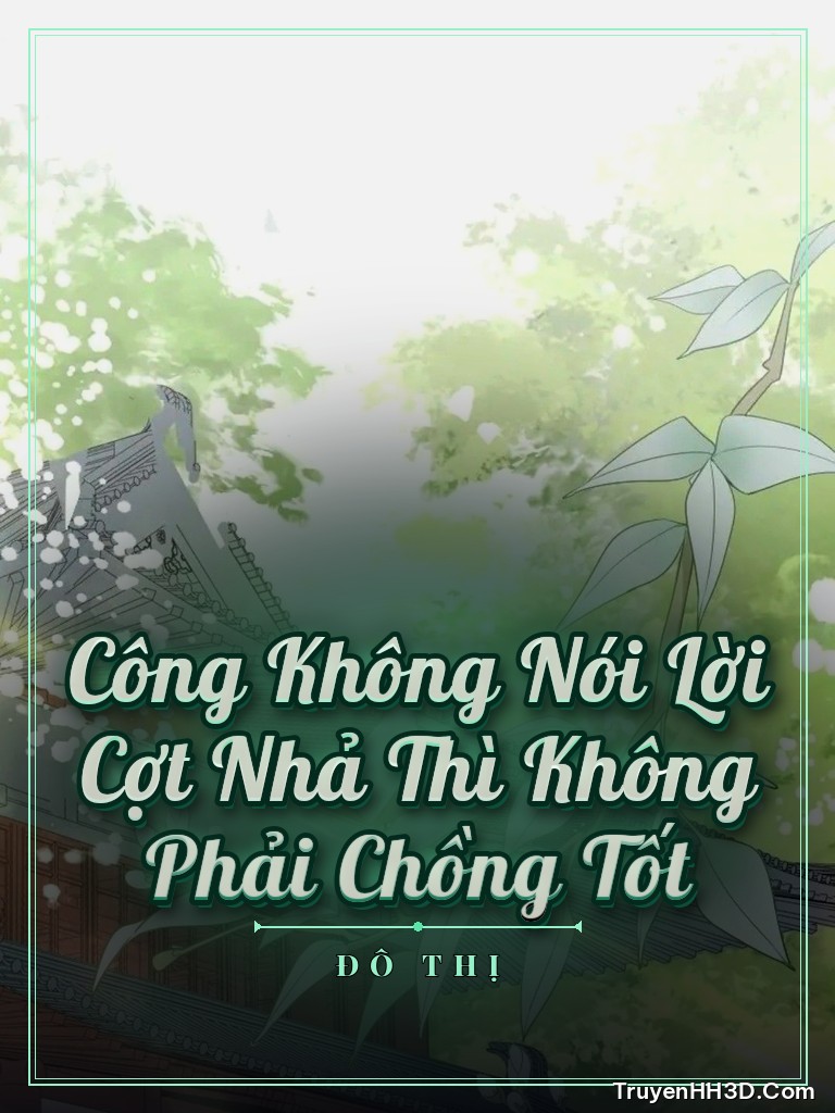 Bìa Công Không Nói Lời Cợt Nhả Thì Không Phải Chồng Tốt