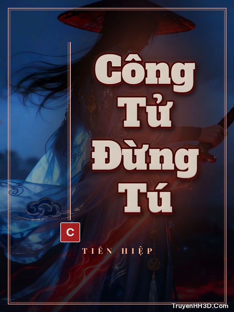Bìa Công Tử Đừng Tú