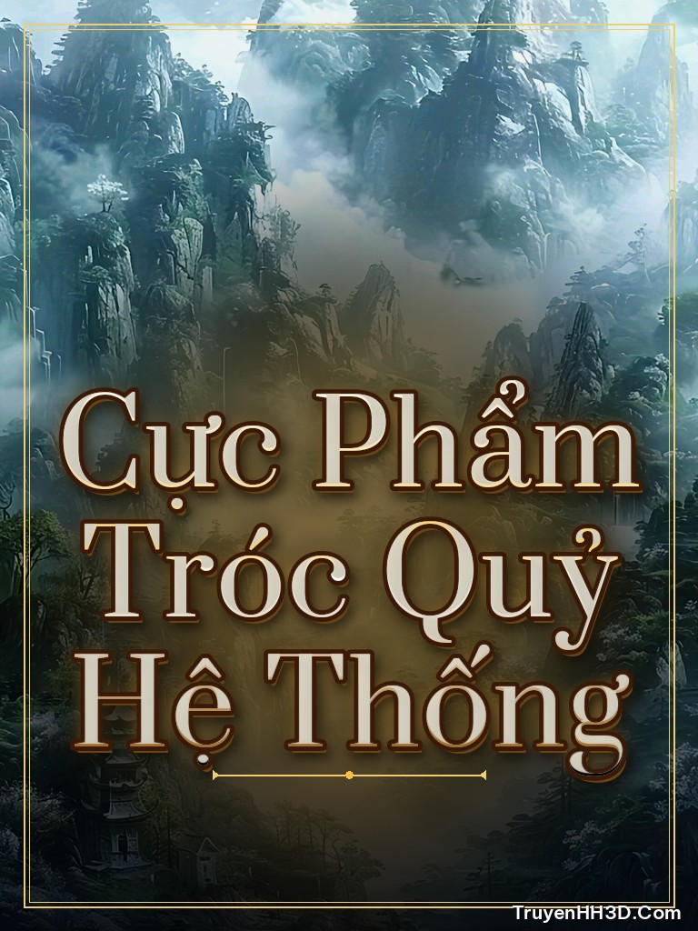 Bìa Cực Phẩm Tróc Quỷ Hệ Thống