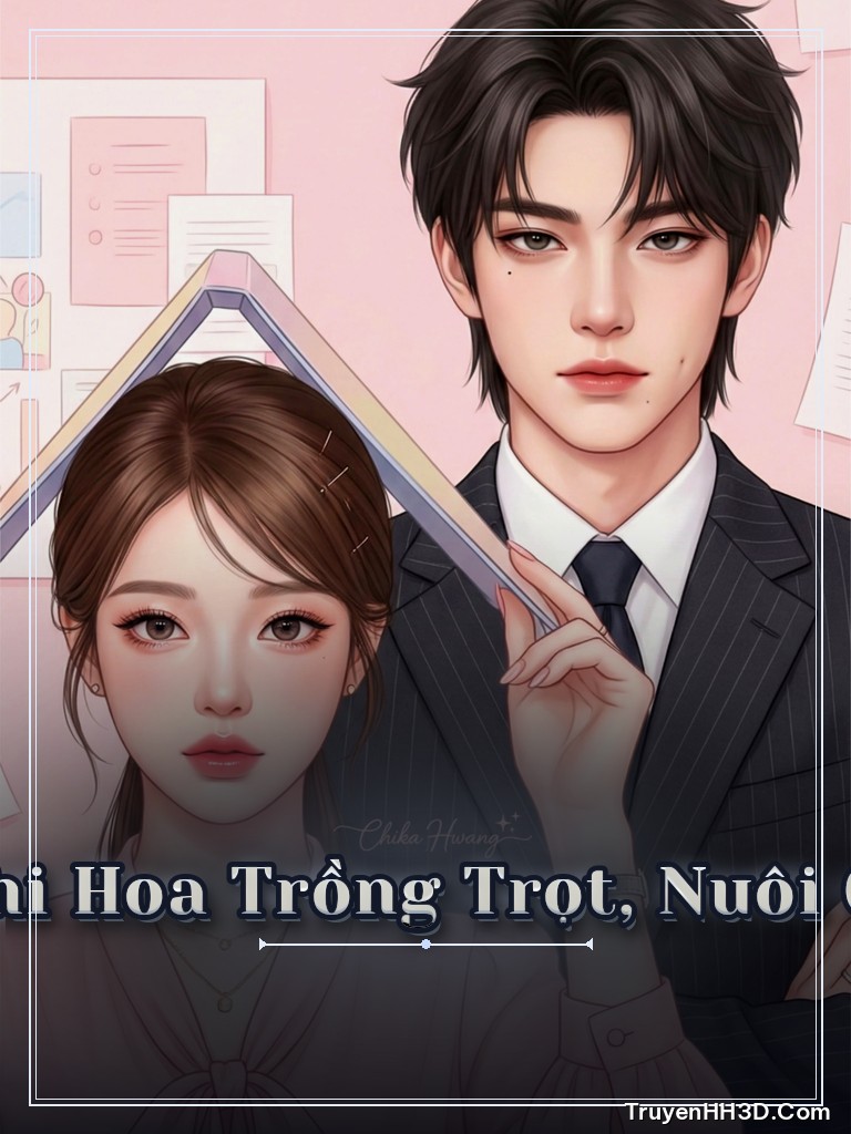 Bìa truyện Cùng Cao Lãnh Chi Hoa Trồng Trọt, Nuôi Con, Dựng Nghiệp