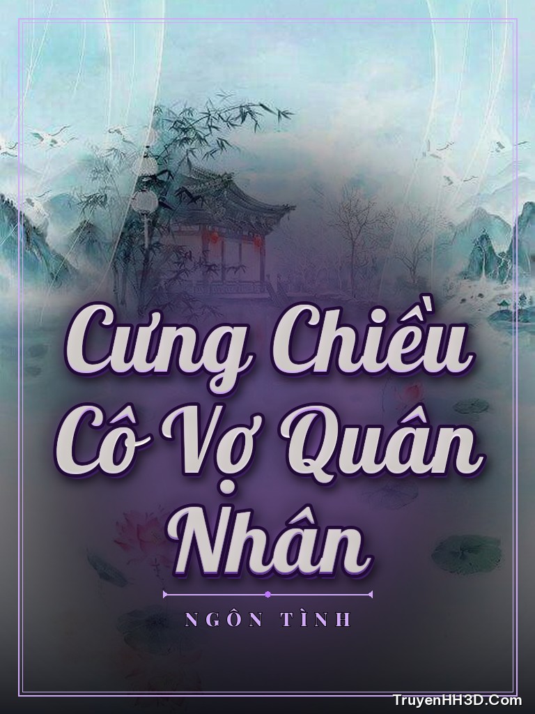 Bìa truyện Cưng Chiều Cô Vợ Quân Nhân