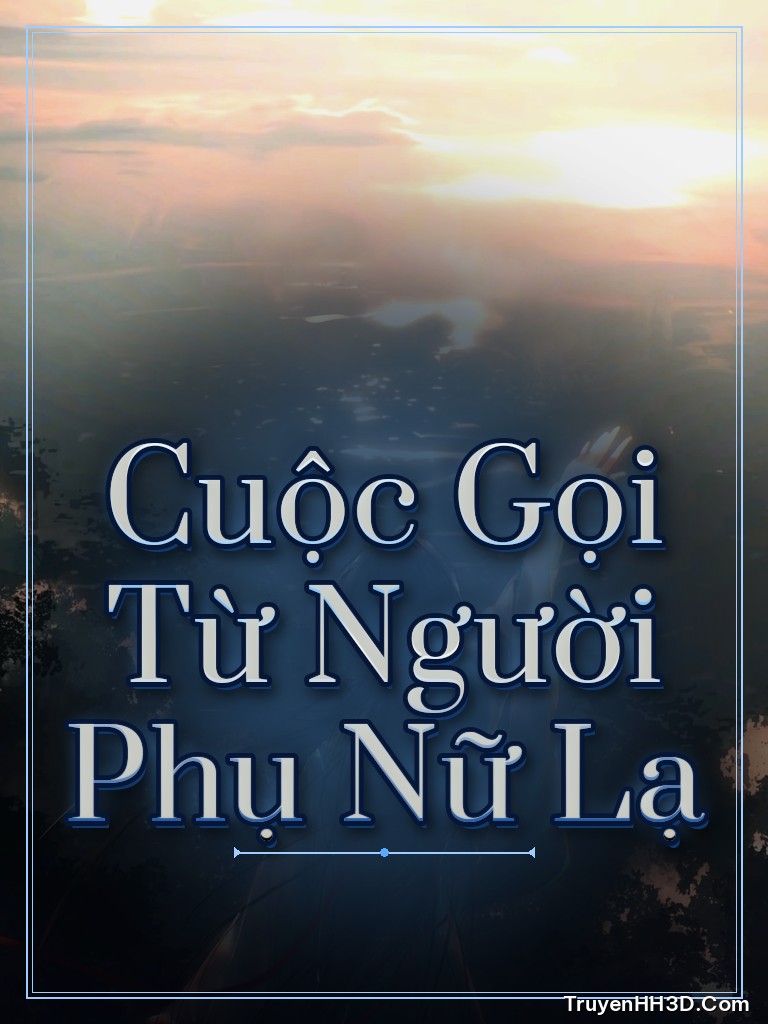Bìa Cuộc Gọi Từ Người Phụ Nữ Lạ