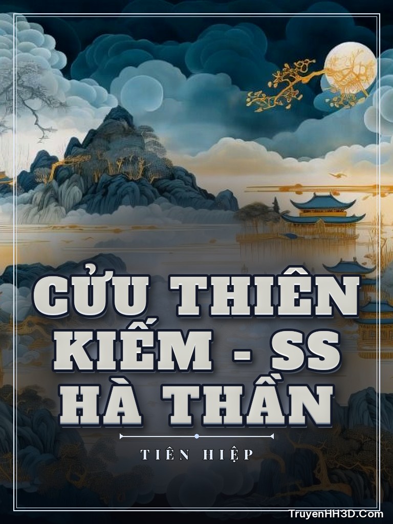 Bìa Cửu Thiên Kiếm - SS Hà Thần