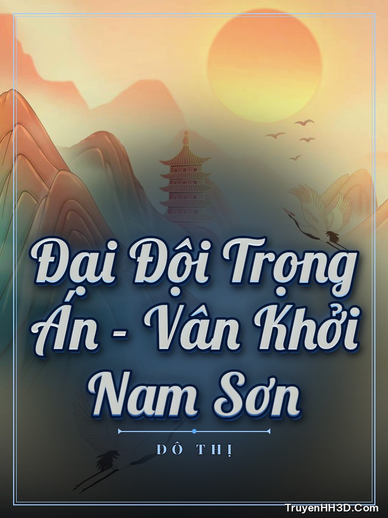 Bìa Đại Đội Trọng Án - Vân Khởi Nam Sơn