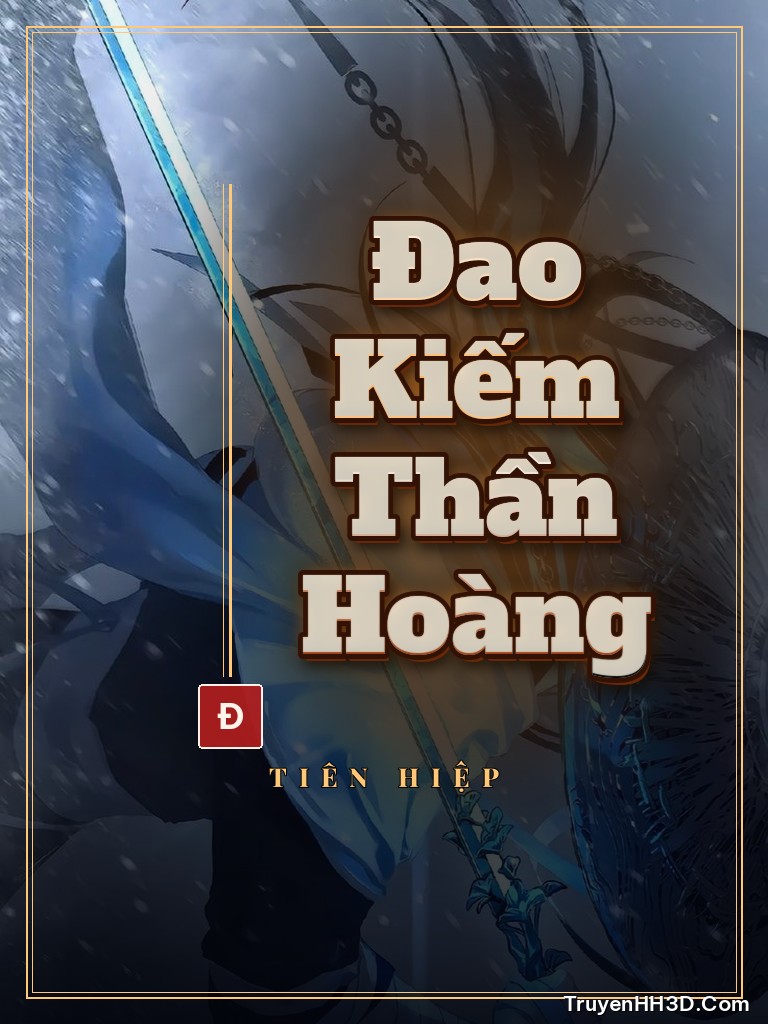 Bìa Đao Kiếm Thần Hoàng