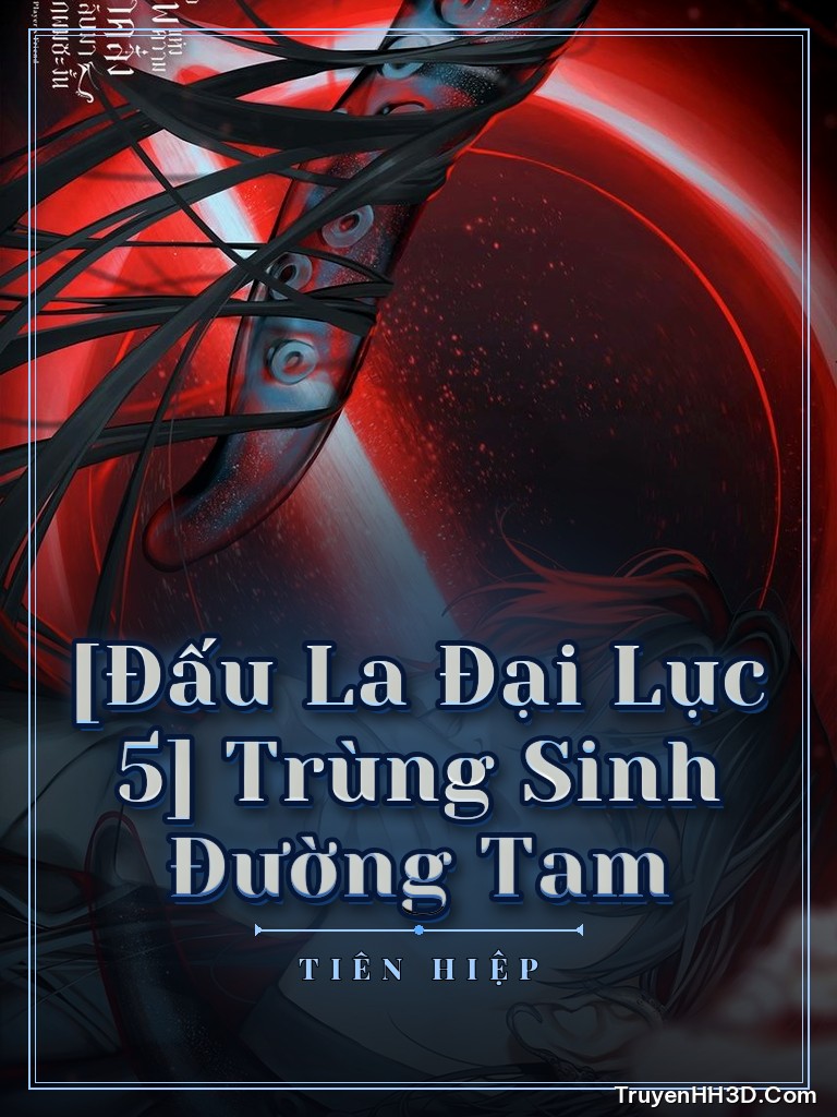 Bìa [Đấu La Đại Lục 5] Trùng Sinh Đường Tam