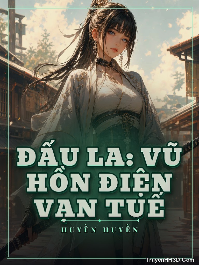 Bìa Đấu La: Vũ Hồn Điện Vạn Tuế