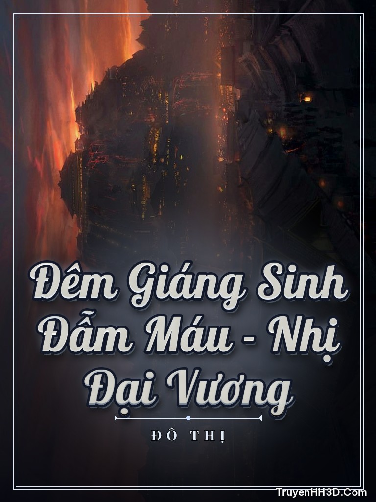 Bìa Đêm Giáng Sinh Đẫm Máu - Nhị Đại Vương