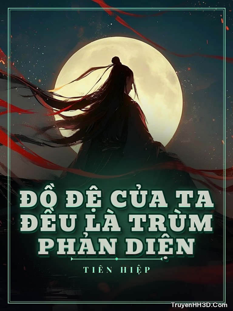 Bìa Đồ Đệ Của Ta Đều Là Trùm Phản Diện