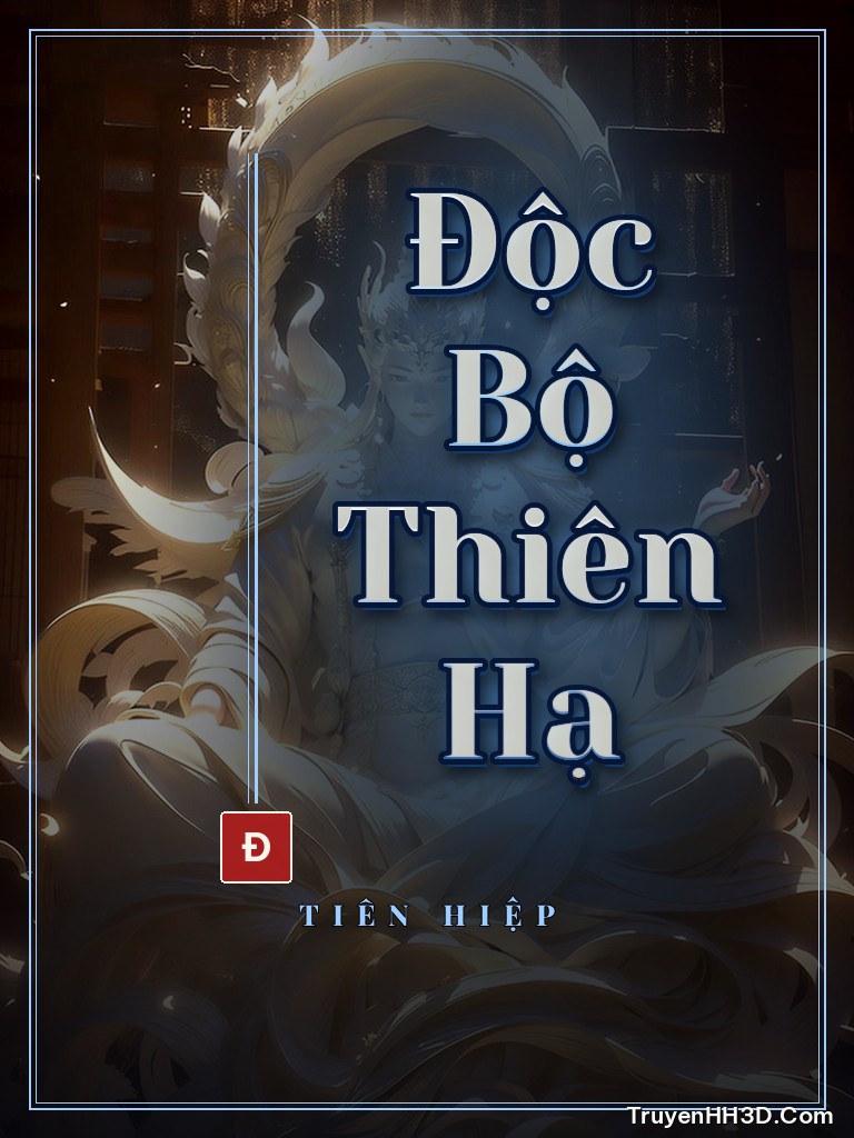 Bìa Độc Bộ Thiên Hạ