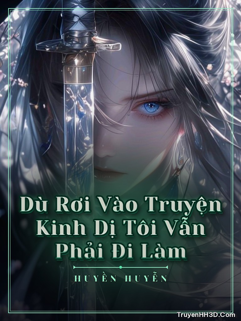 Bìa Dù Rơi Vào Truyện Kinh Dị Tôi Vẫn Phải Đi Làm