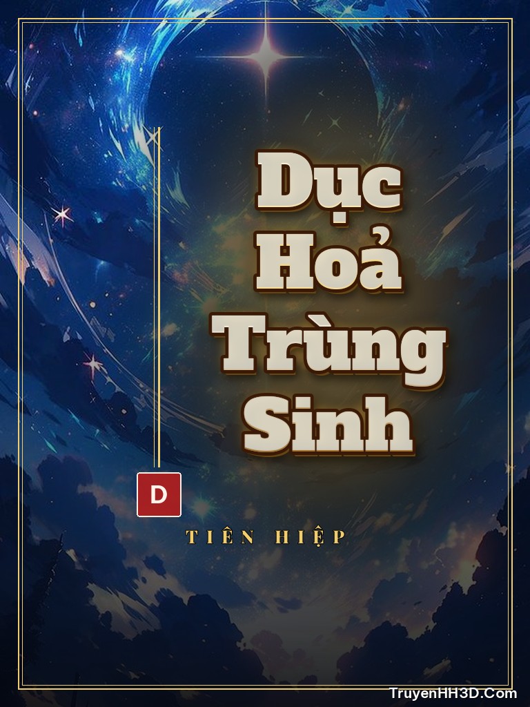 Bìa Dục Hoả Trùng Sinh