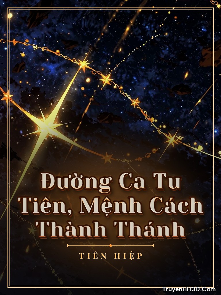 Bìa Đường Ca Tu Tiên, Mệnh Cách Thành Thánh