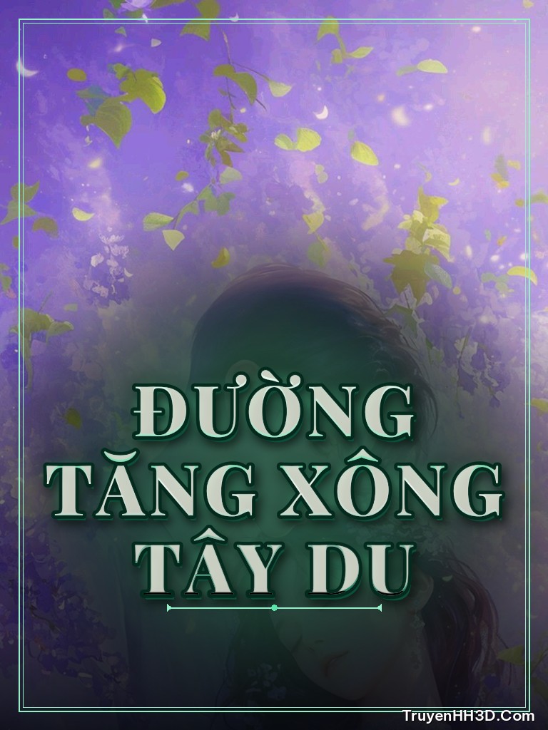 Bìa truyện Đường Tăng Xông Tây Du