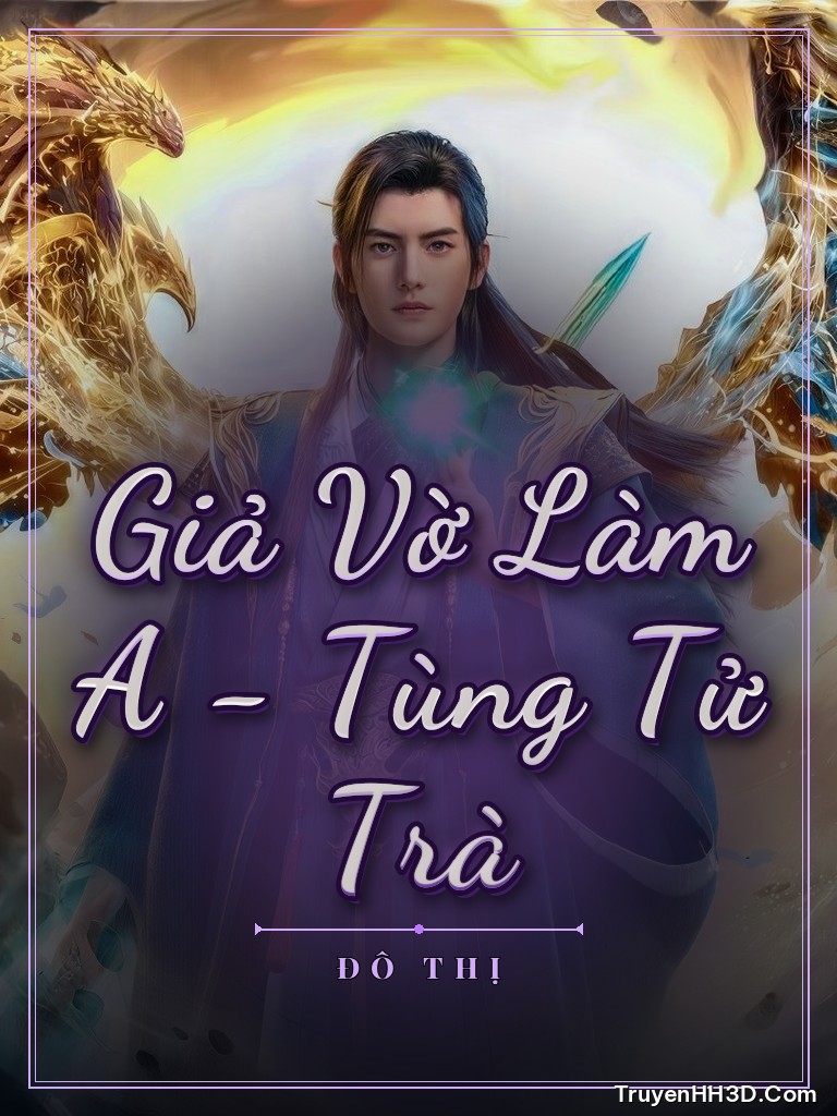Bìa Giả Vờ Làm A - Tùng Tử Trà