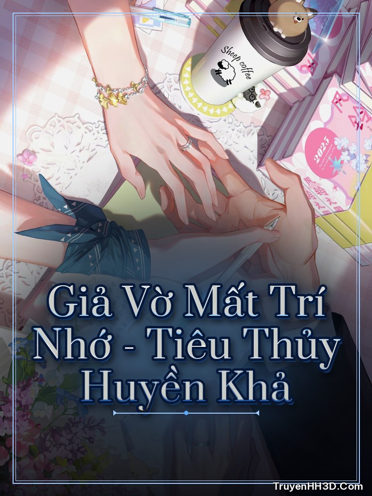 Bìa Giả Vờ Mất Trí Nhớ - Tiêu Thủy Huyền Khả
