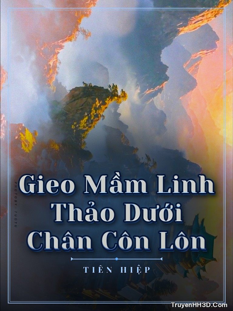 Bìa Gieo Mầm Linh Thảo Dưới Chân Côn Lôn