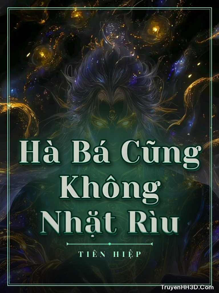 Bìa Hà Bá Cũng Không Nhặt Rìu