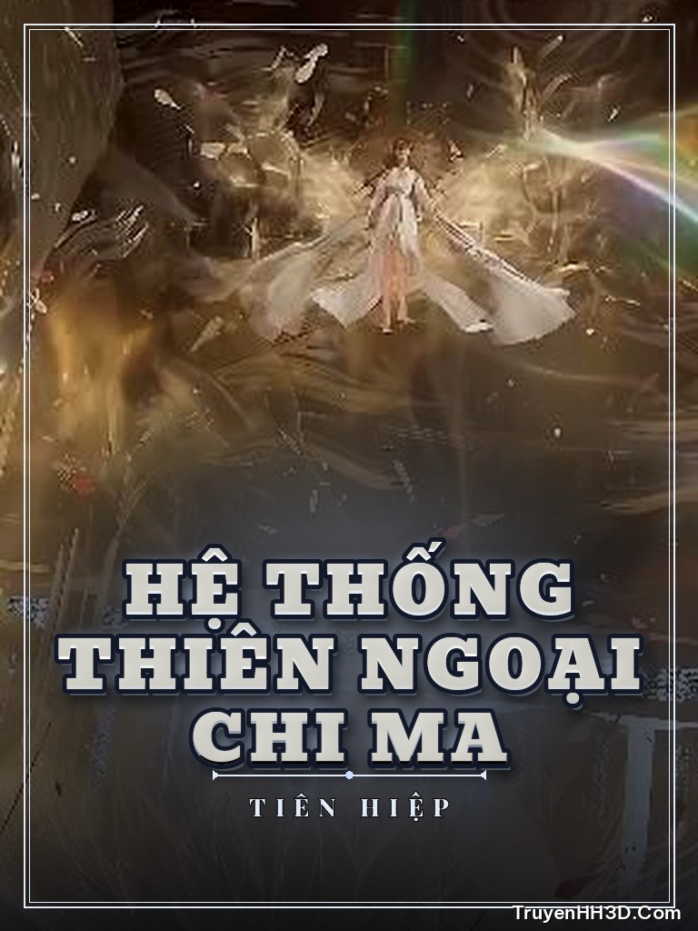 Bìa Hệ Thống Thiên Ngoại Chi Ma