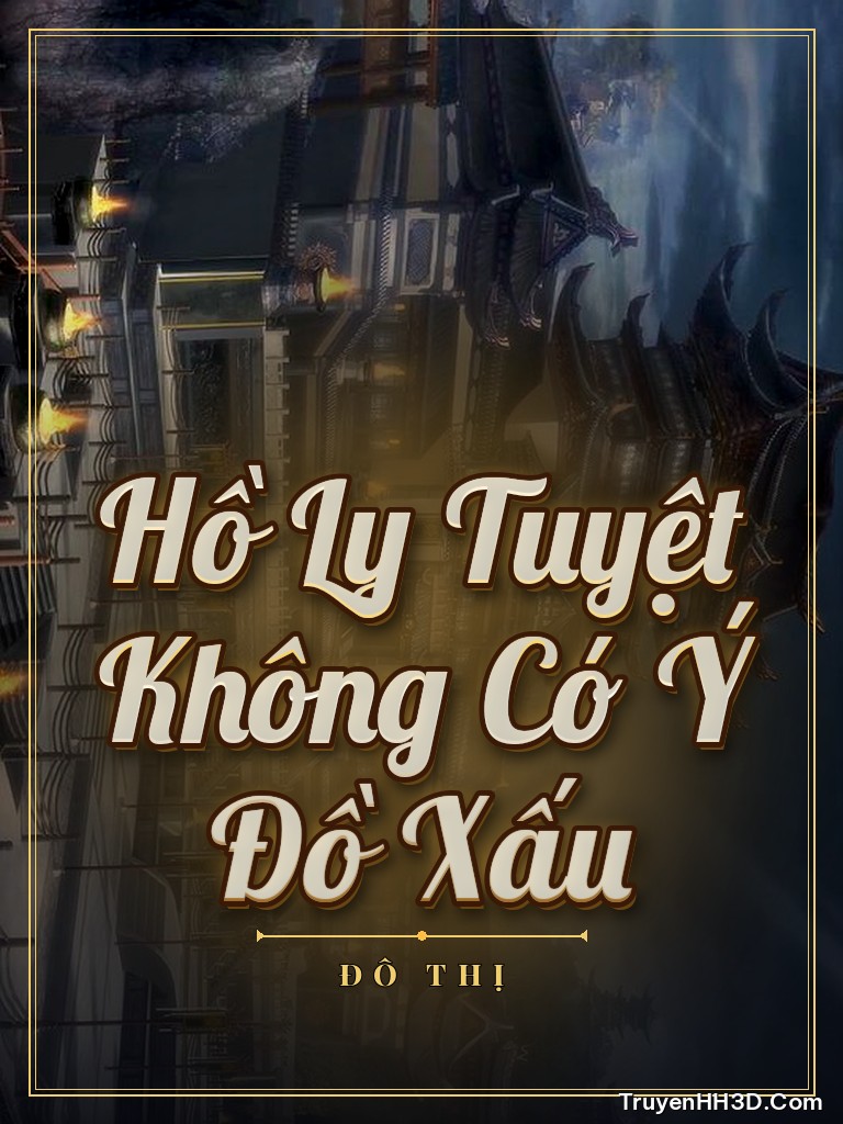 Bìa Hồ Ly Tuyệt Không Có Ý Đồ Xấu