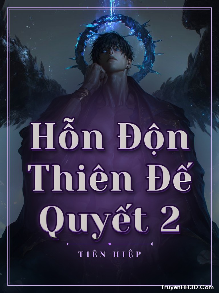 Bìa Hỗn Độn Thiên Đế Quyết 2