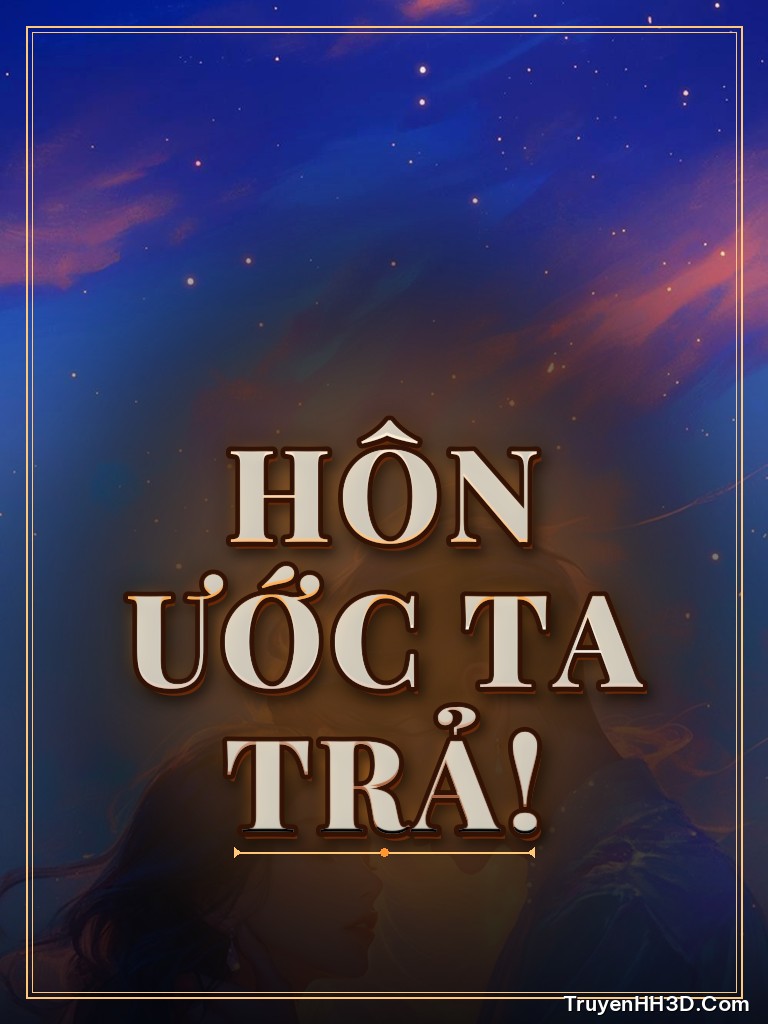 Bìa truyện Hôn Ước Ta Trả!