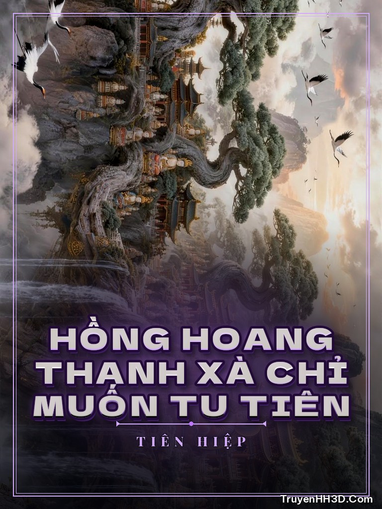 Bìa truyện Hồng Hoang Thanh Xà Chỉ Muốn Tu Tiên