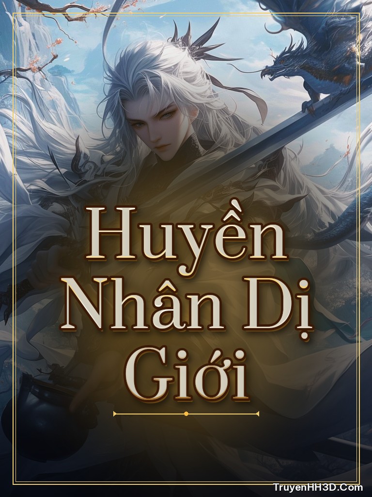 Bìa Huyền Nhân Dị Giới