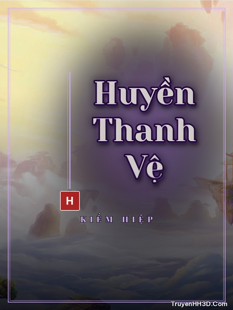 Bìa truyện Huyền Thanh Vệ