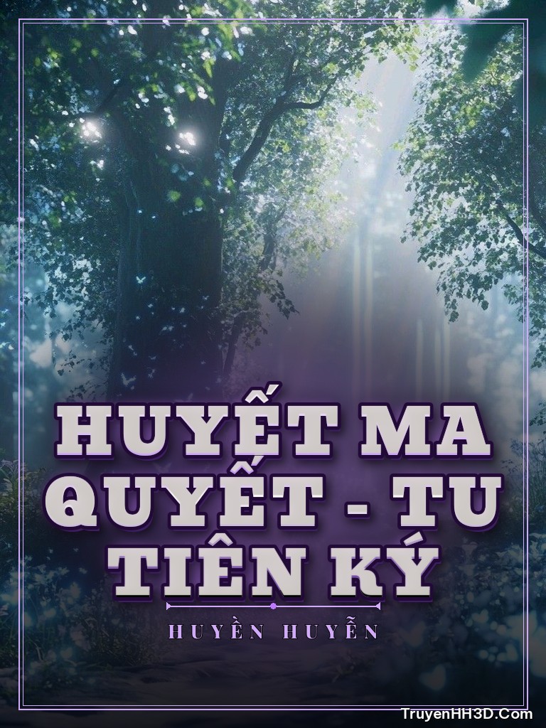 Bìa Huyết Ma Quyết - Tu Tiên Ký