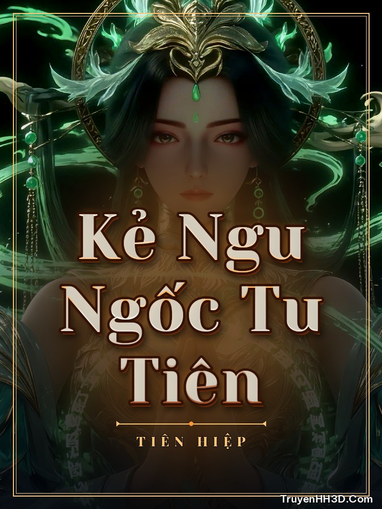 Bìa Kẻ Ngu Ngốc Tu Tiên