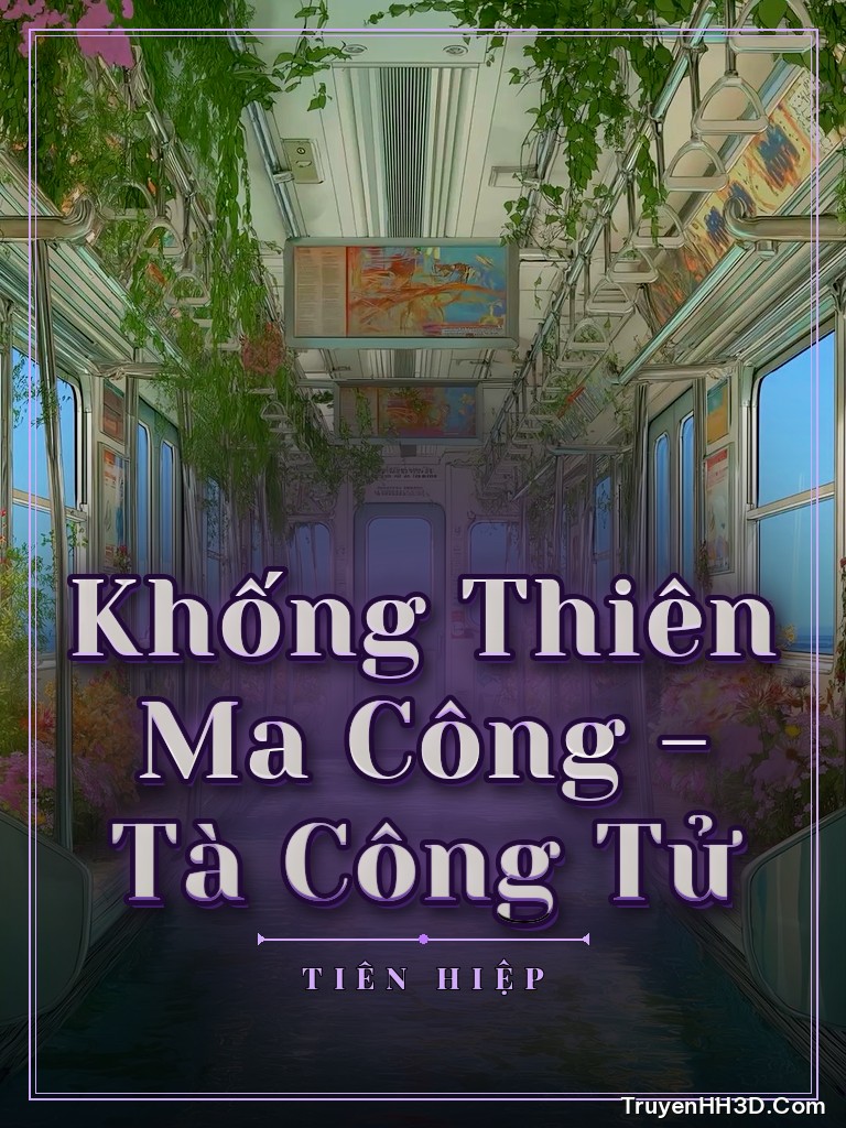 Bìa Khống Thiên Ma Công - Tà Công Tử